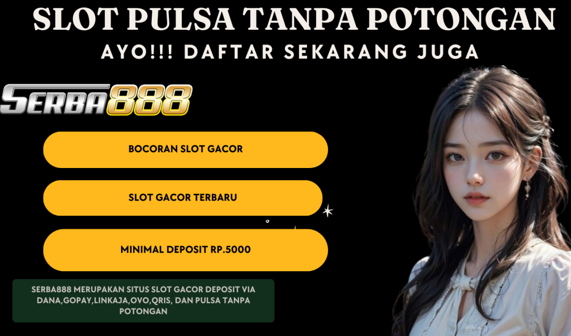 agen slot deposit pulsa