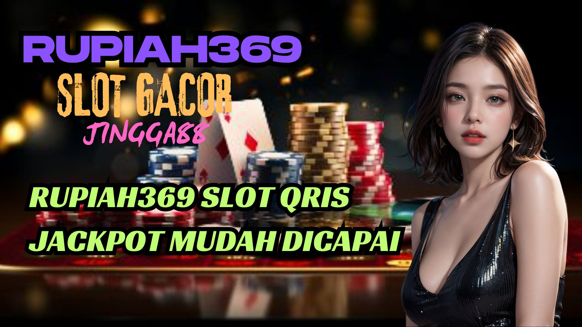 RUPIAH369 SLOT QRIS JACKPOT MUDAH DICAPAI