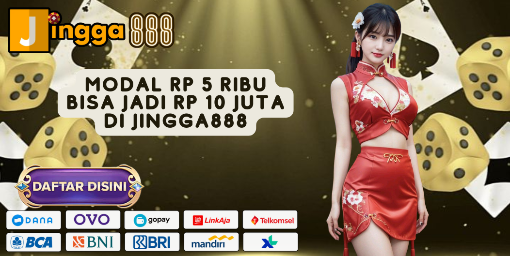 MODAL RP 5 RIBU BISA JADI RP 10 JUTA DI JINGGA888