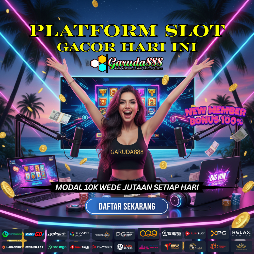PLATFORM SLOT GACOR HARI INI