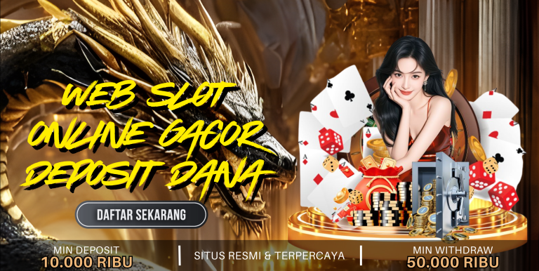 Web Slot Online Gacor Deposit Dana